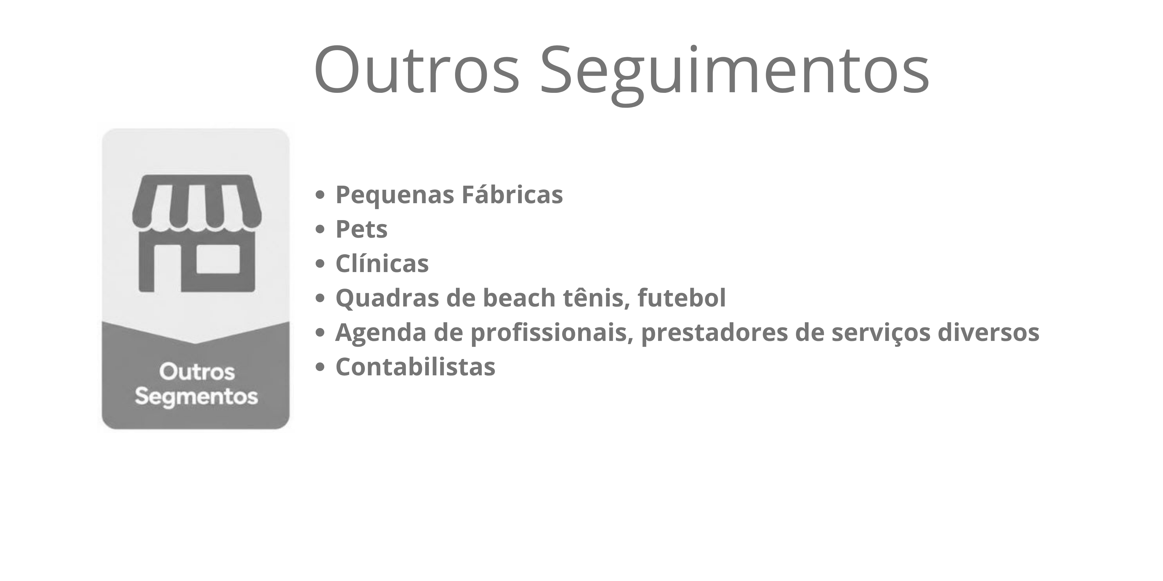 outros seguimentos